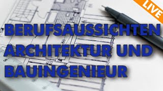 Berufsaussichten Architektur und Bauingenieurwesen quotNicht verzagen Peter fragenquot [upl. by Ranjiv649]