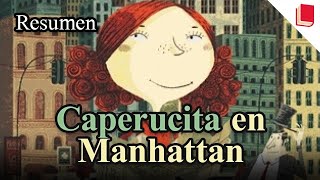 Caperucita en Manhattan 🔥 Resumen [upl. by Nitas]