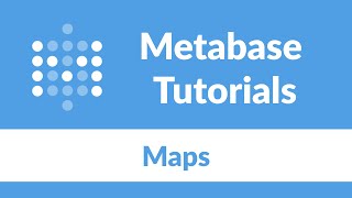 Metabase Maps [upl. by Shepperd]