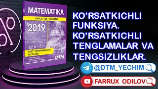 Koʻrsatkichli funksiya Koʻrsatkichli tenglamalar va tengsizliklar  DTM Matematika 2019 yechimlari [upl. by Yentihw823]