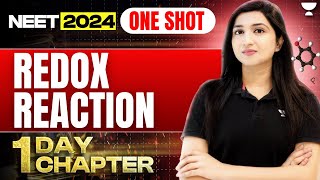 Redox Reaction in One Shot  1 Day 1 Chapter  NEET 2024  Akansha Karnwal [upl. by Ambrosi]