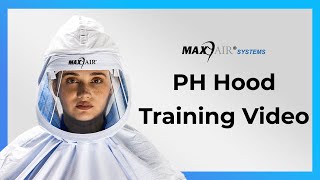 PH Hood Training Video [upl. by Yleak236]