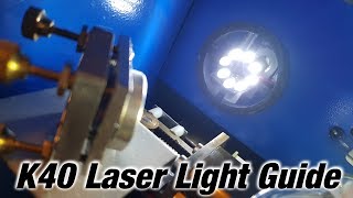 K40 Laser Light Guide [upl. by Odravde2]