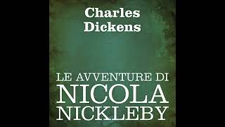 Le avventure di Nicola Nickleby Nicholas Nickleby Audiolibro di Charles Dickens [upl. by Larrej819]