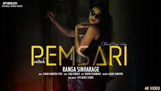 PEMSARI පෙම්සාරී Ranga Sinharage New Official Music Video  Pemsari Sinhala Hot Music Video 2022 [upl. by Aimerej]