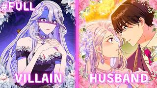 THE MOST FAMOUS VILLAINESS HAS AN ALLTOOPERFECT HUSBAND  Manhwa Recap [upl. by Nehttam]