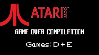 Atari 2600 Game Over Compilation D  E [upl. by Lance]