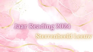 Leeuw ✨2024 ✨ Tarot Reading [upl. by Nawj]