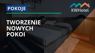 KWHotel  Tworzenie nowych pokoi 047 [upl. by Quintie807]