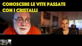 Giorgio Penko regressioni alle vite passate con i cristalli [upl. by Drahser222]