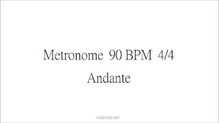 Metronome 90 BPM 44 Andante [upl. by Acebber]