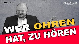 Willy Zorn  Wer Ohren hat zu hören [upl. by Omari255]