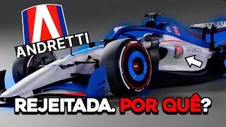 POR QUE A F1 NÃO QUER A ANDRETTI [upl. by Aselehc]