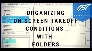 Using Folders to Organize your On Screen Takeoff Conditions [upl. by Edak]