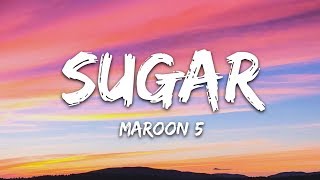 Maroon 5  Sugar Lyrics [upl. by Kcirtapnaes75]