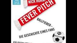 Nick Hornby quotFever Pitchquot gelesen von Christian Ulmen  HörbuchHörprobe [upl. by Violette810]