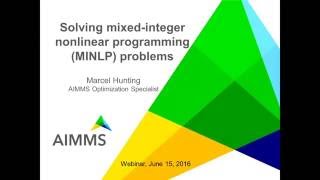 Solving MixedInteger Nonlinear Programming MINLP Problems [upl. by Haisoj73]