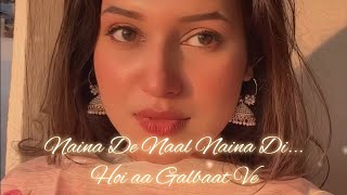 SukoonAden SlowedReverb LYRICS Naina de naal Naina di hoi aa galbaat ve [upl. by Cameron574]