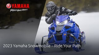 2023 Yamaha Snowmobile – Ride Your Path [upl. by Offen45]