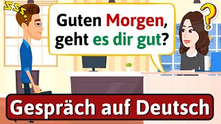 DEUTSCH LERNEN Ein Tag im Büro Gespräch auf Deutsch LEARN GERMAN [upl. by Sutsugua]