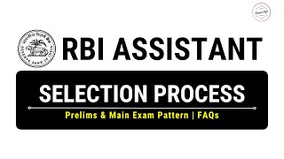 RBI Assistant Selection Procedure  RBI Assistant Exam Pattern  Prelims amp Main  Selection Process [upl. by Kcerred]