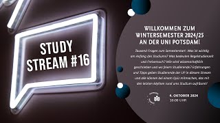 Study Stream 16  Willkommen zum Wintersemester 202425 an der Uni Potsdam  4102024  10 Uhr [upl. by Bacon]