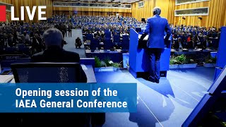 Opening session of the IAEA General Conference [upl. by Solotsopa]