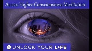 Access Higher Consciousness Guided Meditation  Experience Oneness [upl. by Michel]