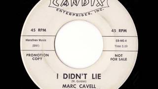 Marc Cavell  I Didnt Lie [upl. by Ernaldus]