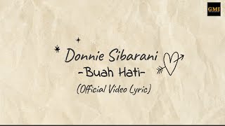 Donnie Sibarani  Buah Hati OFFICIAL LYRIC VIDEO [upl. by Airotnahs]