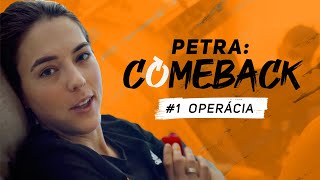 PETRACOMEBACK 1 Operácia [upl. by Menzies]