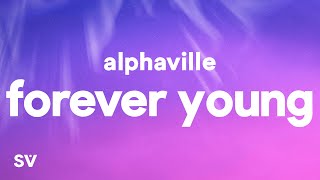 Alphaville  Forever Young Lyrics [upl. by Allehs341]