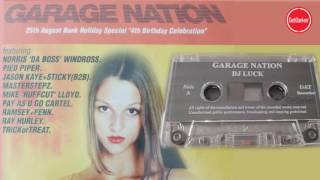 DJ Luck amp MC’s Neat Viper amp CKP – Garage Nation 4th Birthday – 25082001 [upl. by Selassie]