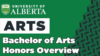 Bachelor of Arts Honors Overview  UAlberta Arts [upl. by Apeed]