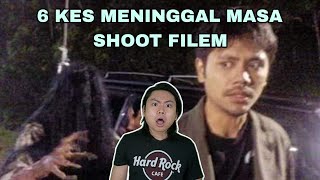 6 Kes Meninggal Masa Shoot Filem [upl. by Yahsed]