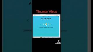 the tin·exe virus and no this is not my video [upl. by Scutt]