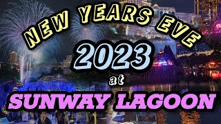 New Years Eve Sunway Lagoon 2023 [upl. by Jennilee]