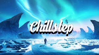 Chillstep Mix 2024 2 Hours [upl. by Retsim503]