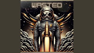 Wasted [upl. by Basile82]