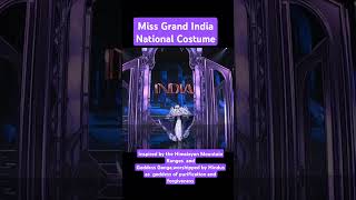 Miss Grand India national costume missgrandinternational2024 beautypageant shorts [upl. by Dnalor]