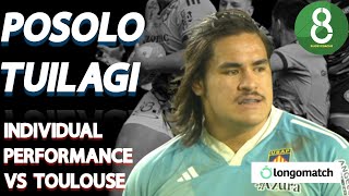 POSOLO TUILAGI VS STADE TOULOUSAIN  INDIVIDUAL PERFORMANCE  rugby Top14 [upl. by Stokes455]