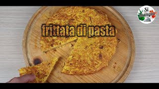 Frittata di pasta IDEA SUPER FACILE E INTELLIGENTE [upl. by Sontich610]