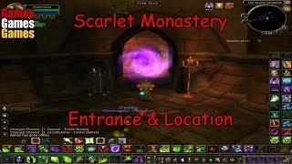 Scarlet Monastery Entrance amp Location World of Warcraft Original Dungeons [upl. by Four]