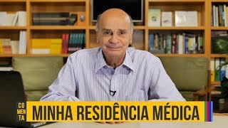 Como foi minha residência médica  Drauzio Comenta 57 [upl. by Hutt794]