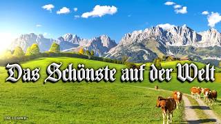 Das Schönste auf der Welt Austrian folk songEnglish translation [upl. by Sathrum]