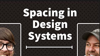 Spacing in Design Systems [upl. by Franny20]