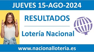 Resultado del sorteo Loteria Nacional del jueves 15 de agosto de 2024 [upl. by Dalt]