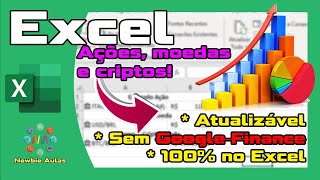 Excel cotação de ações moedas e criptomoedas que atualizam  Sem precisar de Google Finance [upl. by Aaron]