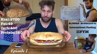 Summer Shredding Episode 1  Full Day Of Eating Intermittent Fasting  IIFYM WEEK 1 ENG SUB [upl. by Flint]