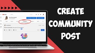 How to Create Community Posts in YouTube [upl. by Niroht676]